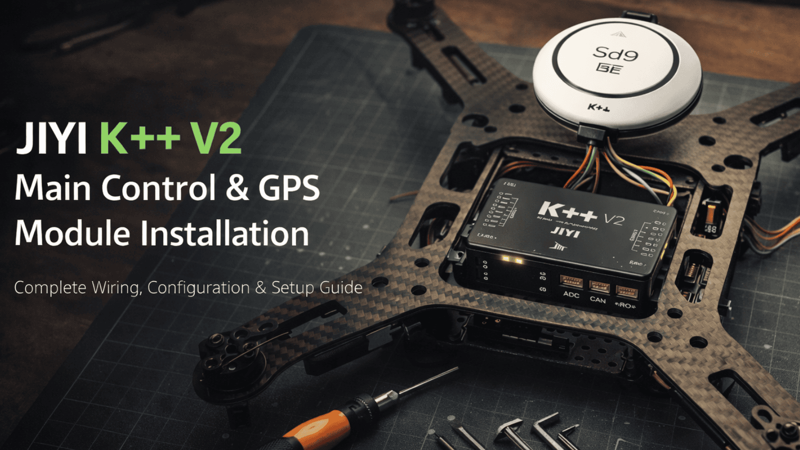 JIYI K ++ V2 Main Control & GPS Module Installation